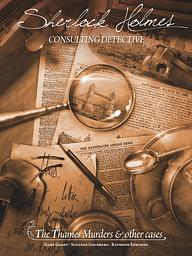 Sherlock Holmes Consulting Detective: Os Assassinatos do Tâmisa & Outros Casos